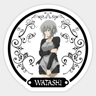 04 - WATASHI Sticker